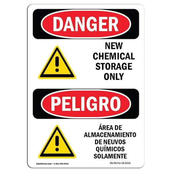 Safety Sign, OSHA Danger, 5" Height, New Chemical Storage Only, Bilingual Spanish, 10PK